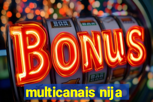 multicanais nija